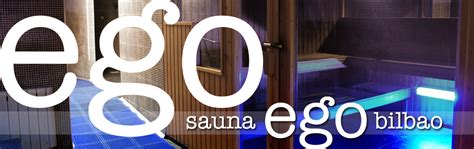 sauna ego bilbao reseñas|Sauna ego sociedad limitada opiniones